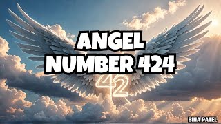 Why do you keep seeing angel number 424 [upl. by Airbmac347]