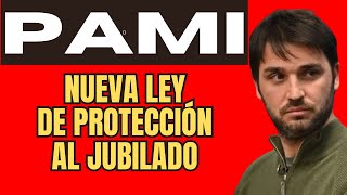 NUEVA LEY DE PROTECCION AL JUBILADO [upl. by Znarf321]