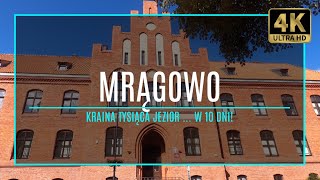 MAZURY 4K – MRĄGOWO – Kraina Tysiąca Jezior w 10 dni 34 zabytki i atrakcje Mazur [upl. by Ashil]