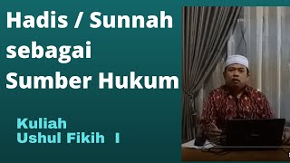 06 Hadis atau Sunnah sebagai Sumber Hukum Islam [upl. by Cowden]