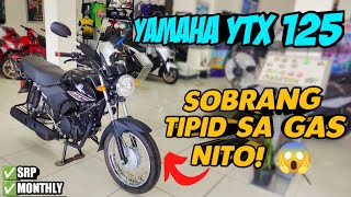 Yamaha YTX 125 Ang Motor Na Super Tipid Sa Gasolina Review Price Langga Gail [upl. by Miguela13]