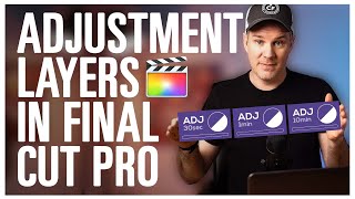 How To Use Adjustment Layers in Final Cut Pro  FREE DOWNLOAD [upl. by Beichner]