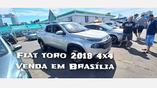 Fiat toro 2018 diesel 4x4 a venda em Brasília feirao df [upl. by Ard]