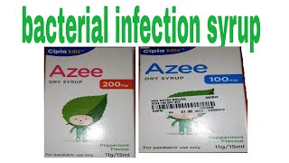 How to use Azee syrup bacterial infection review in Hindi [upl. by Assir]