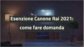 Esenzione Canone Rai 2021 chi non deve pagarlo e come fare domanda [upl. by Tenahs]