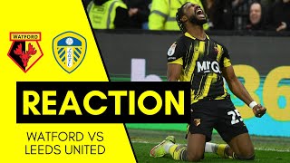 Watford 22 Leeds United  Match Reaction [upl. by Ajnin]