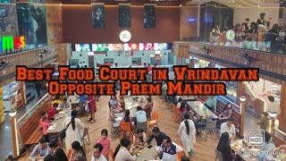 Best food court in Vrindavan opposite Prem Mandir  Best street food of Vrindavan [upl. by Richey]