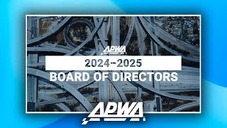 APWA Board of Directors  2024–2025 [upl. by Ylam]