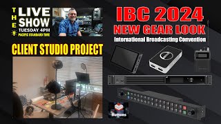 IBC 2024 New Gear Announced and Client Studio Build [upl. by Notyalc427]