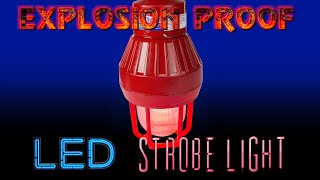 Explosion Proof LED Strobe Light in Red Housing [upl. by Lina890]