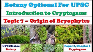 Origin of Bryophytes II Pteridophytean Hypothesis II Algal Hypothesis II Botany optional II UPSC [upl. by Muraida]