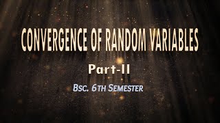 Convergence of Random Variables II by K Sangita Asst profesor mathematics DM University [upl. by Carrol]