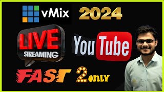 How to Live Stream YouTube  vMix software Tutorial Live Streaming  vMix Hindi Tutorial [upl. by Nihsfa]