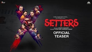 SETTERS  Official Teaser  Aftab Shivdasani  Shreyas Talpade  Ashwini Chaudhary  NH Studioz [upl. by Locklin764]