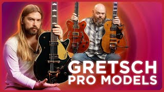 Time to Go Pro Breaking Down the Gretsch Professional Collection Electric Guitars [upl. by Crowell]