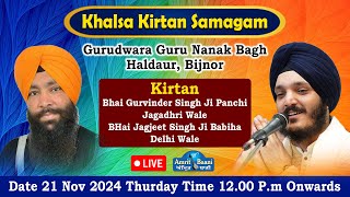 Gurudwara Guru Nanak Bagh Haldaur Bijnor Live  Kirtan Samagam 21 Nov 2024 [upl. by Alberto]