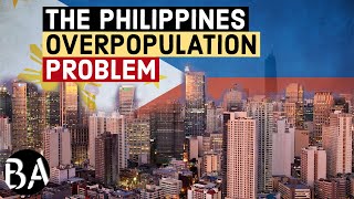 The Philippines Overpopulation Problem Explained [upl. by Arec495]