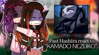 🍡 Past Hashira react to °Nezuko Kamado° Kimetsu No Yaiba English  Indonesia Request [upl. by Nyla]