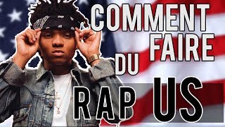 COMMENT FAIRE DU RAP US  En 5 minutes Rae Sremmurd Lil Pump Migos [upl. by Noitsirhc]