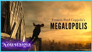 Megalopolis Review  Nowstalgia Reviews [upl. by Miof Mela]