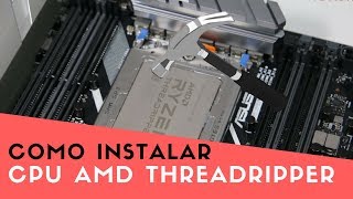 Como INSTALAR PROCESADOR AMD Threadripper 1950X 1920X y 1900X  Placa base ASUS PRIME X399 A [upl. by Thatch]