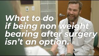 What to do if you cant be Non Weight Bearing After Surgery [upl. by Imij88]