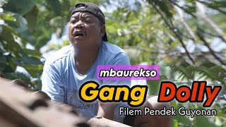 MBAUREKSO GANG DOLLY  EPS 71 [upl. by Willette]