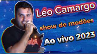 Léo Camargo Ao vivo  show de modões 2023 sertanejo modao cigano musica [upl. by Sidnal]