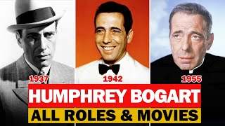 Humphrey Bogart all roles and movies19281956complete list [upl. by Hellman]