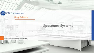 Liposomes Systems  CD Bioparticles [upl. by Bergeron]