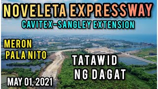 WOW SA DAGAT DADAAN NOVELETA EXPRESSWAY CAVITEXSANGLEY EXTENSION UPDATE amp SIGHTSEEING TOUR [upl. by Pell]