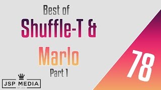 Best of ShuffleT amp Marlo Part 1 [upl. by Chapnick626]