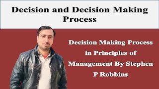 Decision and Decision Making Process  Principles of Management [upl. by Koran]