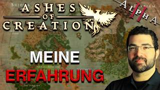 Ich habe die ALPHA 2 von ASHES OF CREATION GETESTET [upl. by Zul]