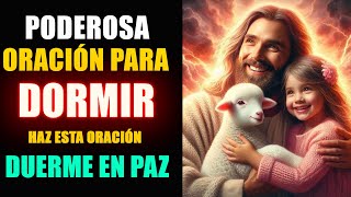 Oración de la Noche Haz esta oración y duerme en paz con dios 🙏 Oración Poderosa para Dormir en paz [upl. by Lisabet]