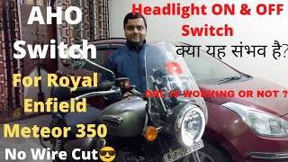 Royal Enfield Meteor 350 Headlight ON amp OFF Switch  AHO Switch  Novatronix AHO Switch Installation [upl. by Sigsmond]