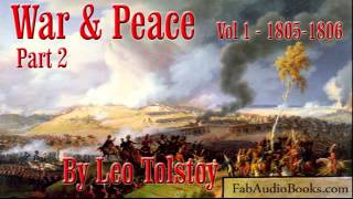 WAR AND PEACE Volume 1 Part 2  by Leo Tolstoy  Unabridged Audiobook  FAB [upl. by Ihdin]