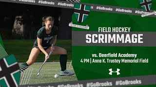 1st Field Hockey vs Deerfield Academy  Scrimmage [upl. by Deborath]