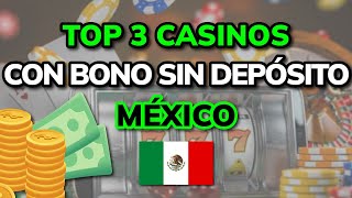 🥇 Mejores Casinos con Bono Sin Depósito en México 2024 [upl. by Anuqahs157]