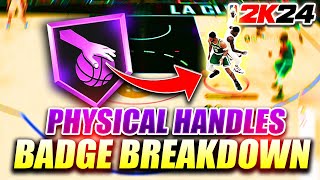 Physical Handles Badge Breakdown What tier do you need this badge on your Build in NBA 2K24 [upl. by Howe521]