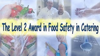 The Level 2 Award in Food Safety in Catering [upl. by Fredela]