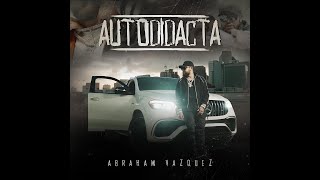 AUTODIDACTA  ABRAHAM VAZQUEZ Video Oficial [upl. by Woothen]