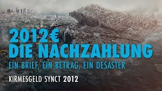 2012 €  Die Nachzahlung [upl. by Symer]