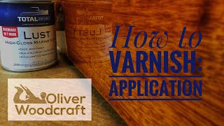 How to Varnish with a”pro” Applying Varnish [upl. by Rahab]