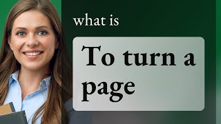 Turning a Page Understanding this English Phrase [upl. by Latton]