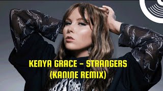 Kenya Grace  Strangers  Kanine Remix  Drum amp Bass  drumandbass  kenyagracebaby [upl. by Nehpets]