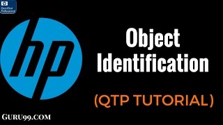 HP UFTQTP Object Identification  MicroFocus UFT Tutorial 6 [upl. by Earezed]