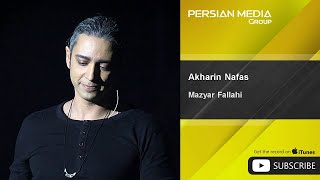 Mazyar Fallahi  Akharin Nafas [upl. by Liamaj]