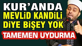 Kuranda Mevlid Kandili Diye Birşey Yok  Tamamen Uydurma  Halil Konakçı Hoca [upl. by Kelcie752]