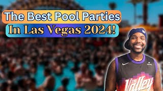 The Best Pool Parties And Dayclubs In Las Vegas For 2024 [upl. by Anomer]